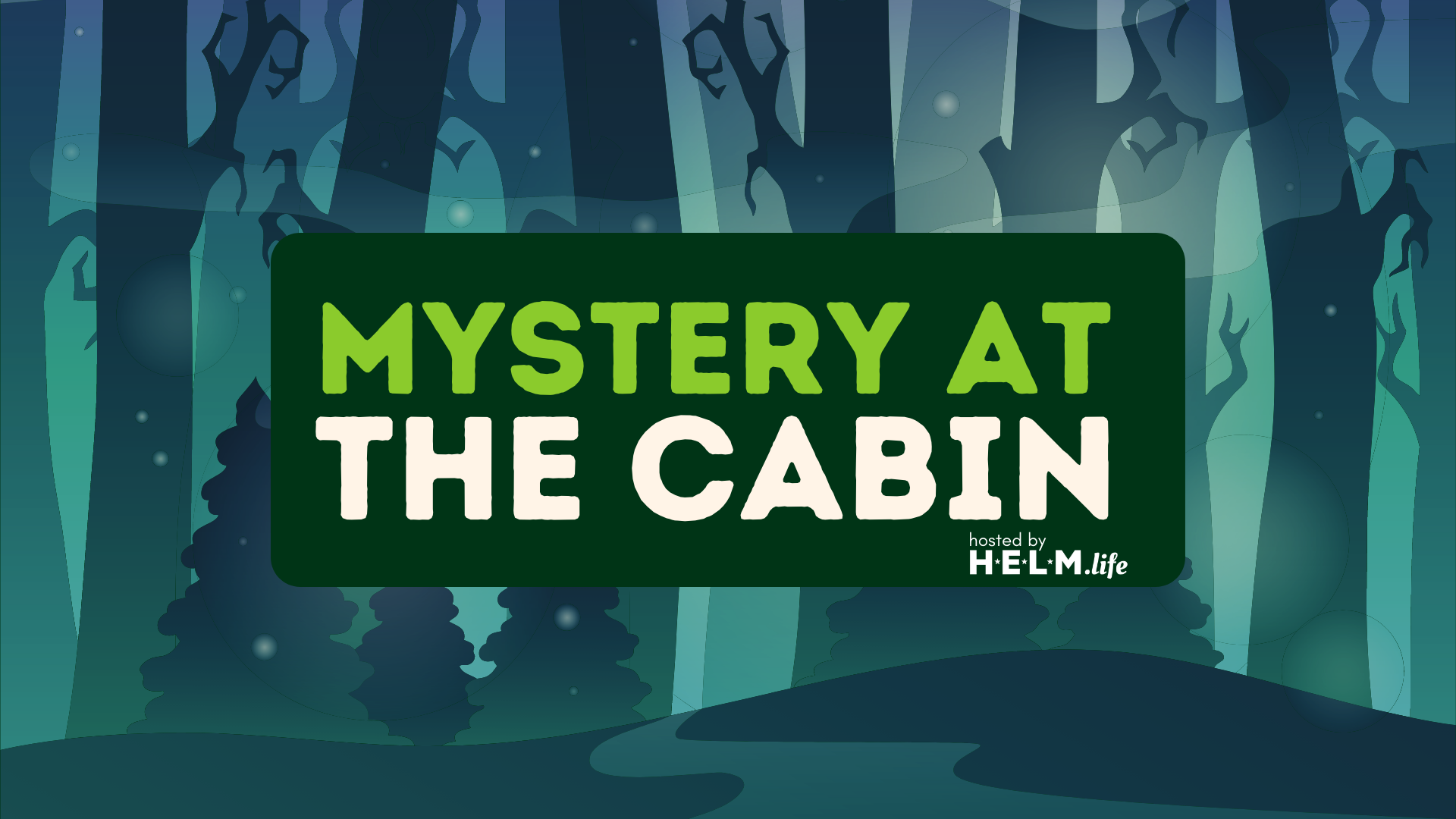 Mystery At the Cabin