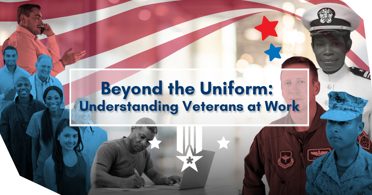 Beyond the Uniform - Understanding Veterans at Work MicroLearning