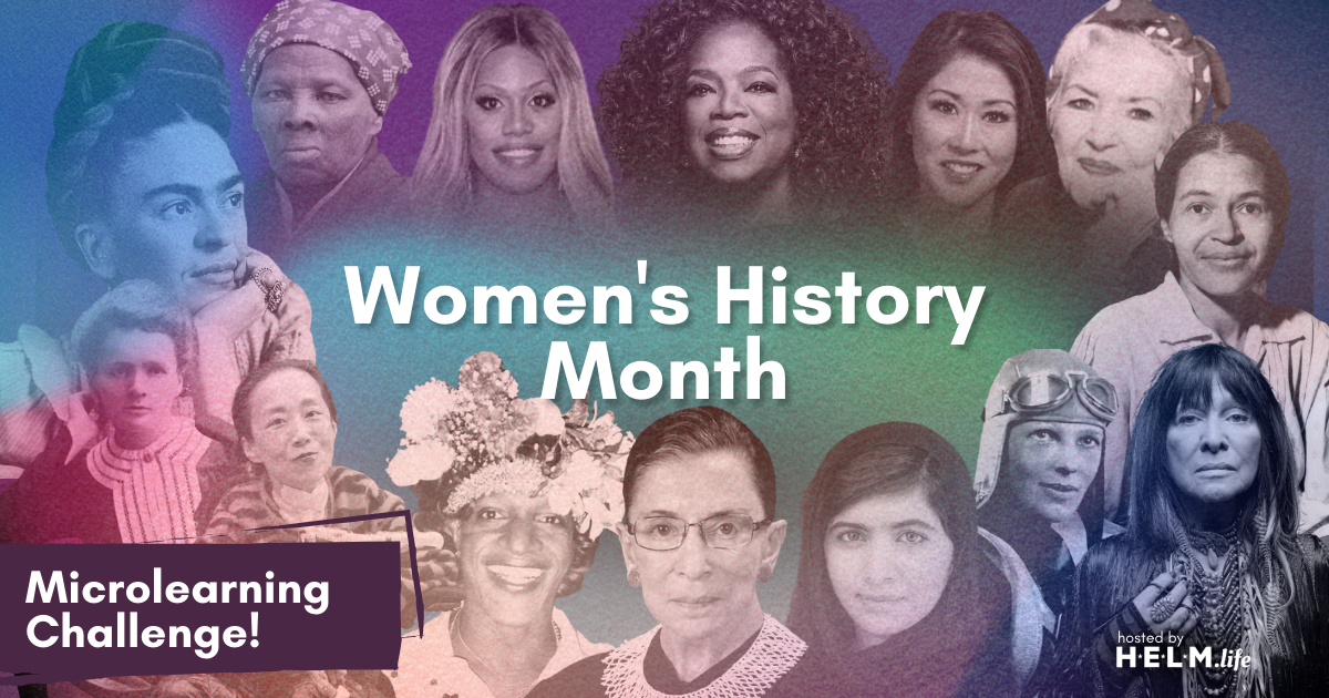 Helm Life Womens History Month